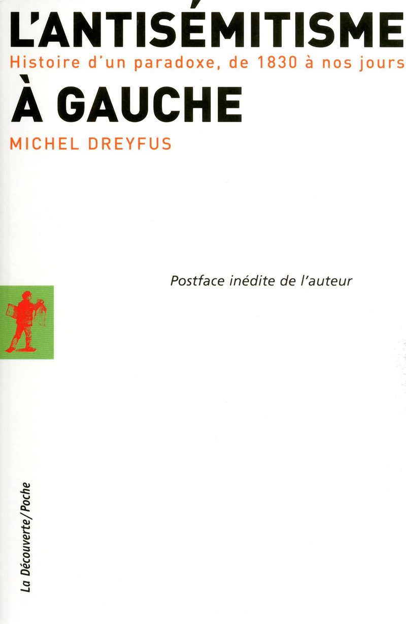 L'antisémitisme à gauche - Michel Dreyfus
