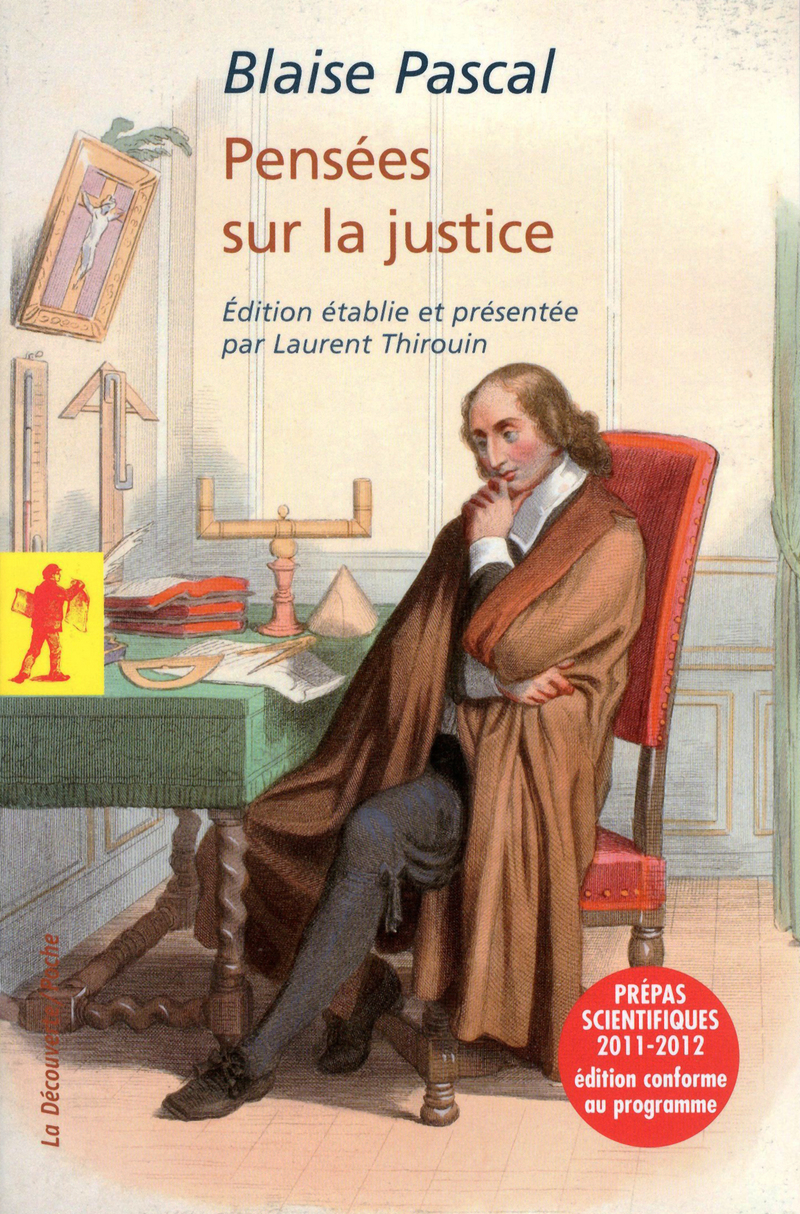 Pensées sur la justice - Blaise Pascal