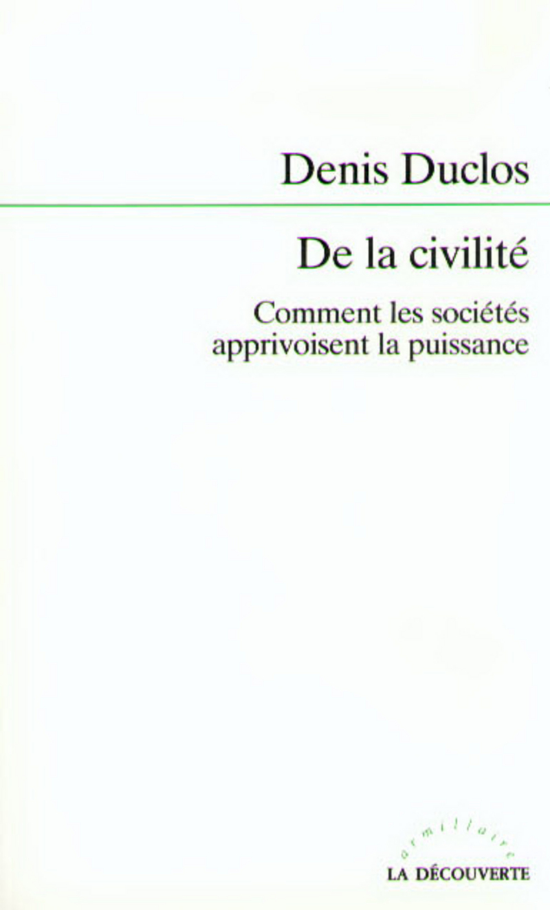 De la civilité - Denis Duclos