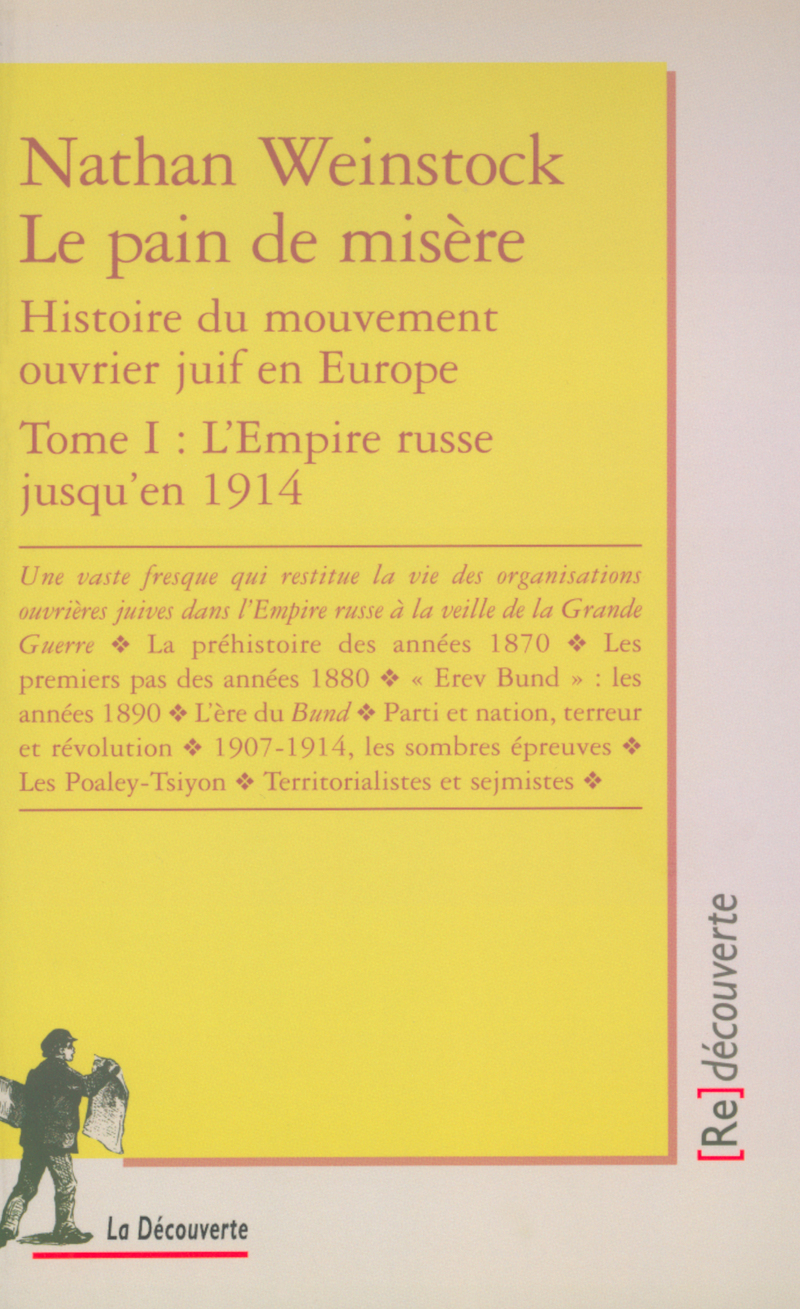 Le pain de misère 1 &amp; 2 - histoire du mouvement ouvrier juif en europe - Nathan Weinstock