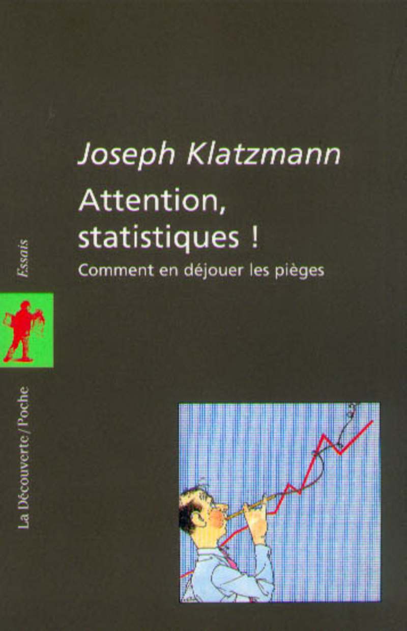 Attention statistiques ! - Joseph Klatzmann