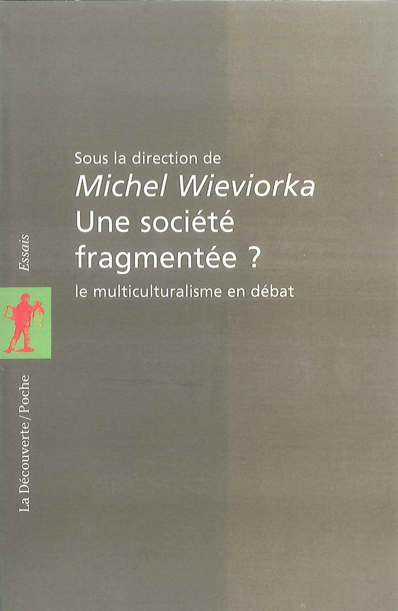 Une société fragmentée ? -  Collectif