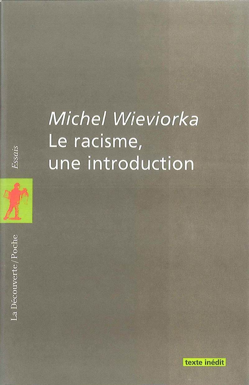 Le racisme, une introduction - Michel Wieviorka