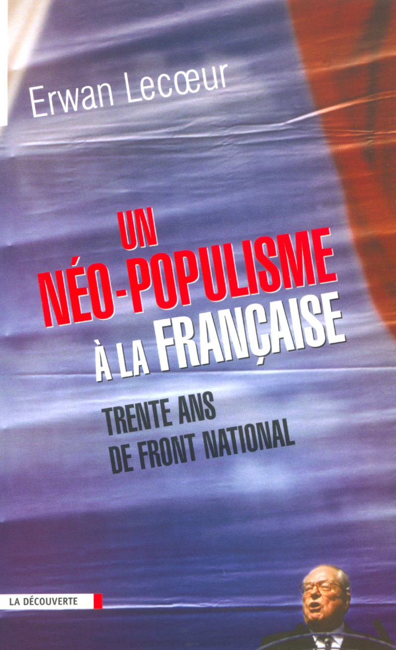 Un néo-populisme à la française - Erwan Lecoeur