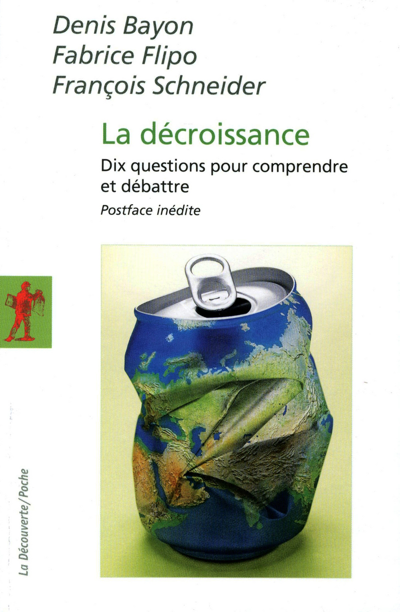 La décroissance - Denis Bayon, Fabrice Flipo, François Schneider