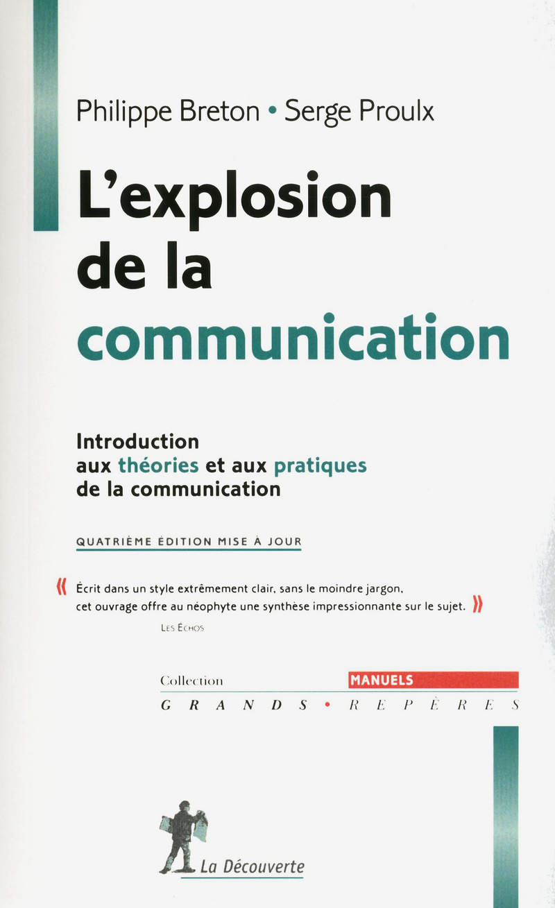 L'explosion de la communication (4e éd.) - Philippe Breton, Serge Proulx