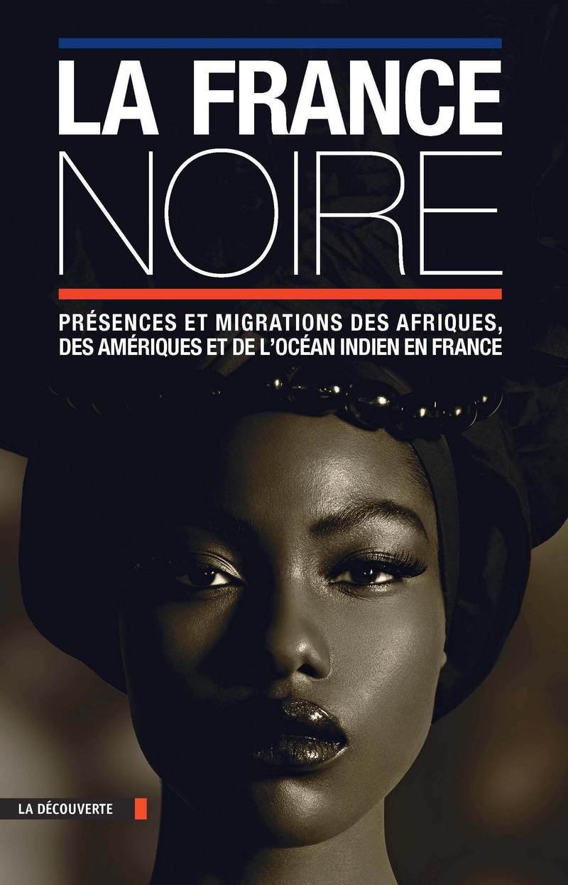 La France noire en textes - Pascal Blanchard