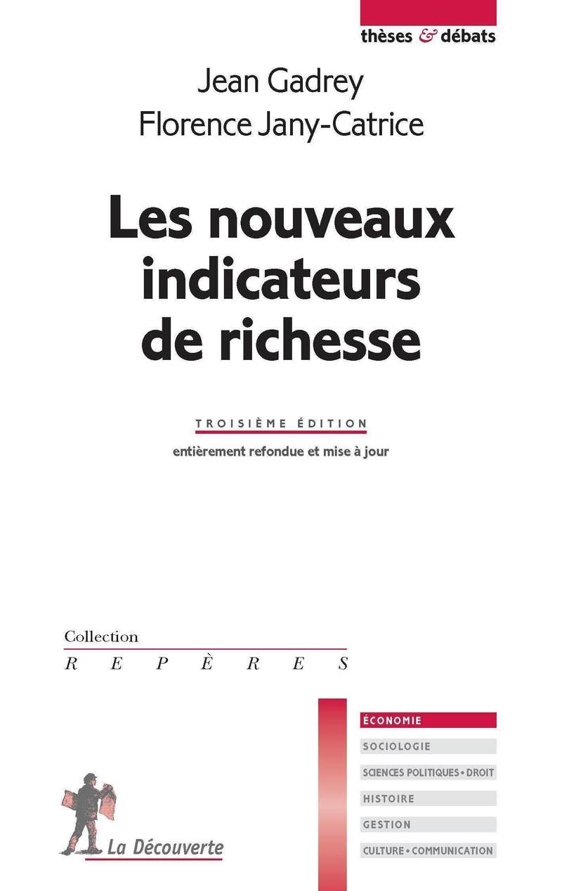 Les nouveaux indicateurs de richesse - Jean Gadrey, Florence Jany-Catrice