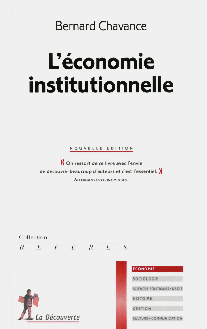 L'économie institutionnelle - Bernard Chavance