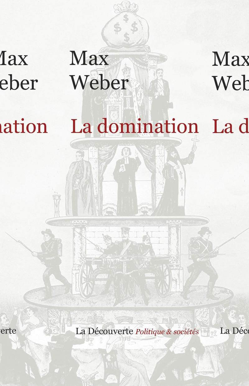 La domination - Max Weber