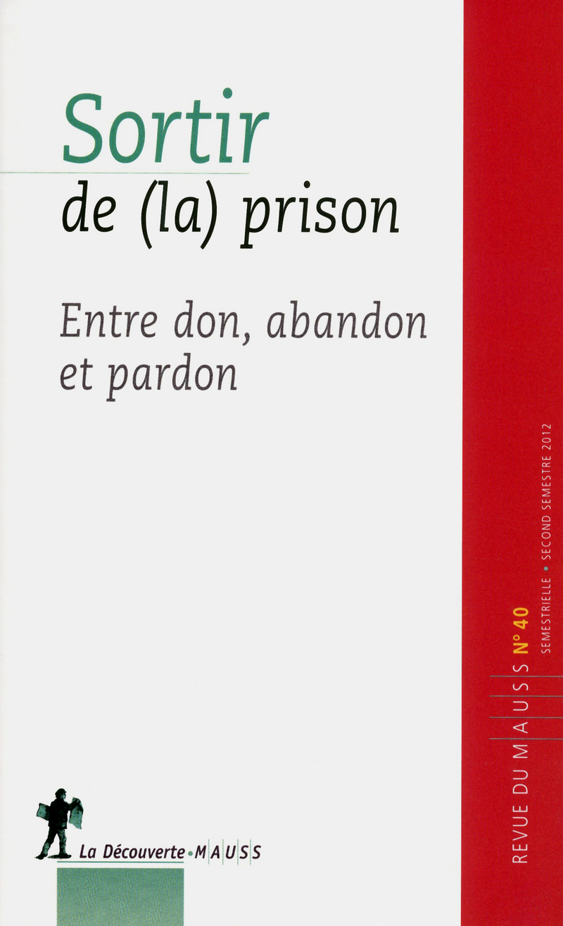 Sortir de (la) prison -  Revue du M.A.U.S.S.
