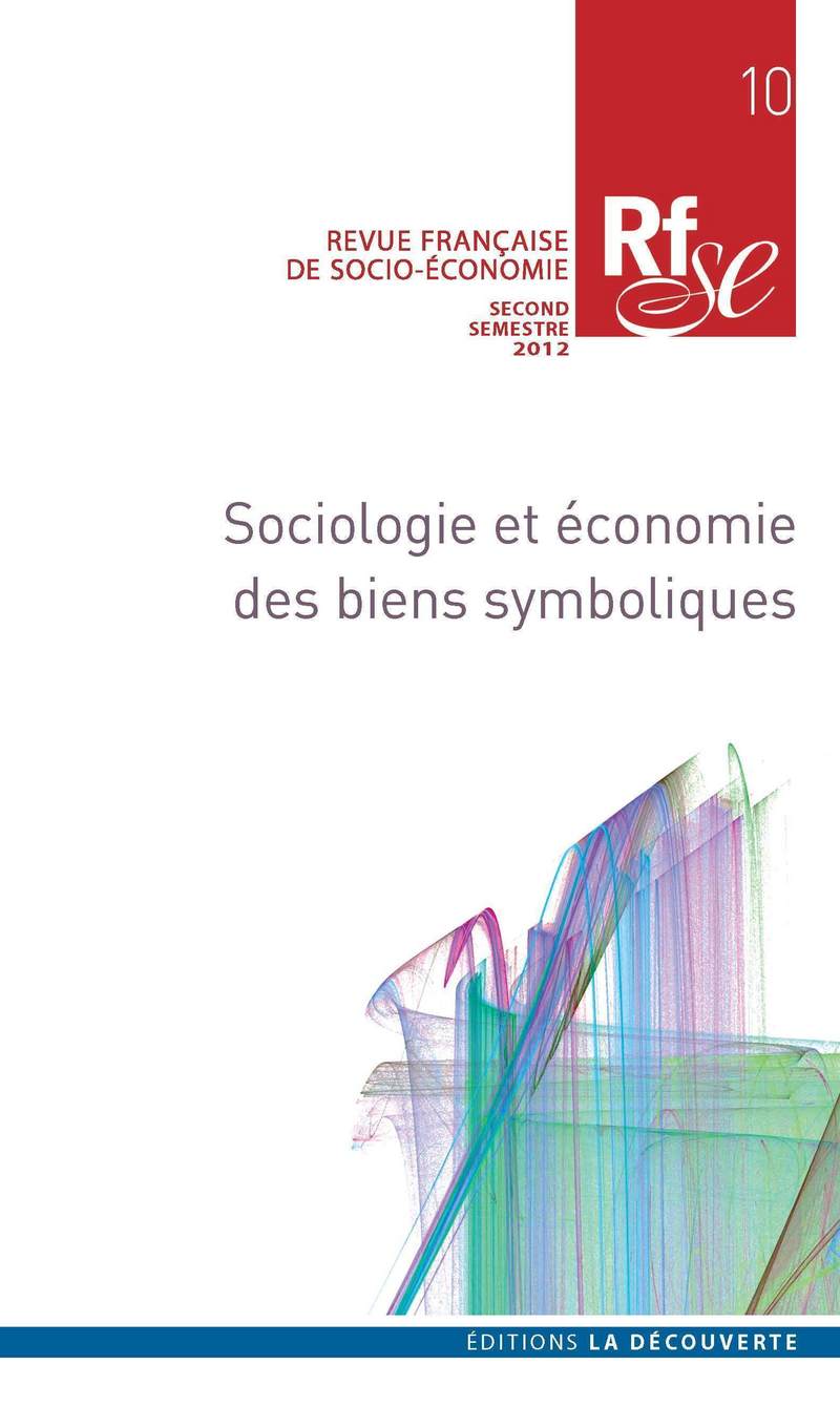 Sociologie et économie des biens symboliques 