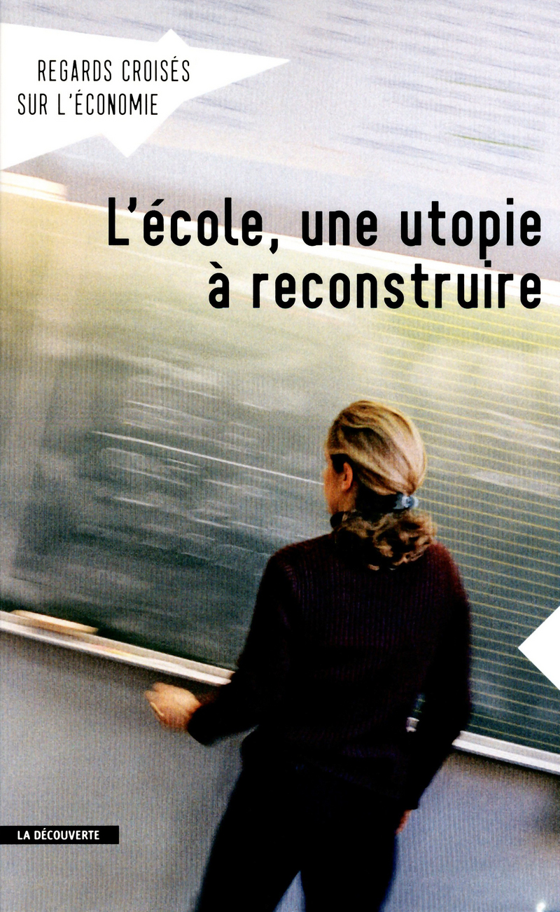 L'école, une utopie à reconstruire 