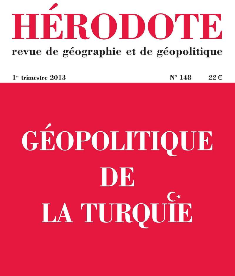 Hérodote numéro 148 - Géopolitique de la Turquie -  Revue Hérodote