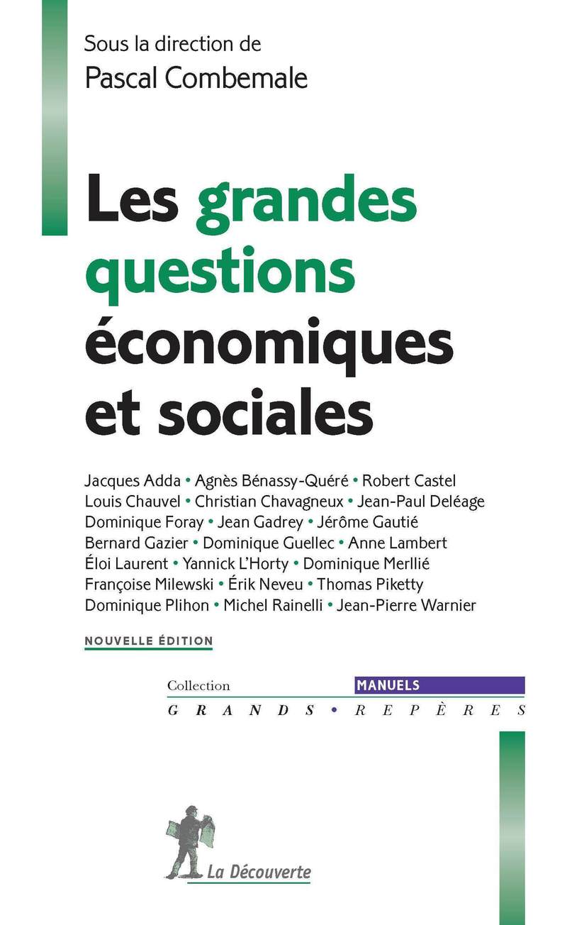 Les grandes questions économiques et sociales - Pascal Combemale,  Collectif