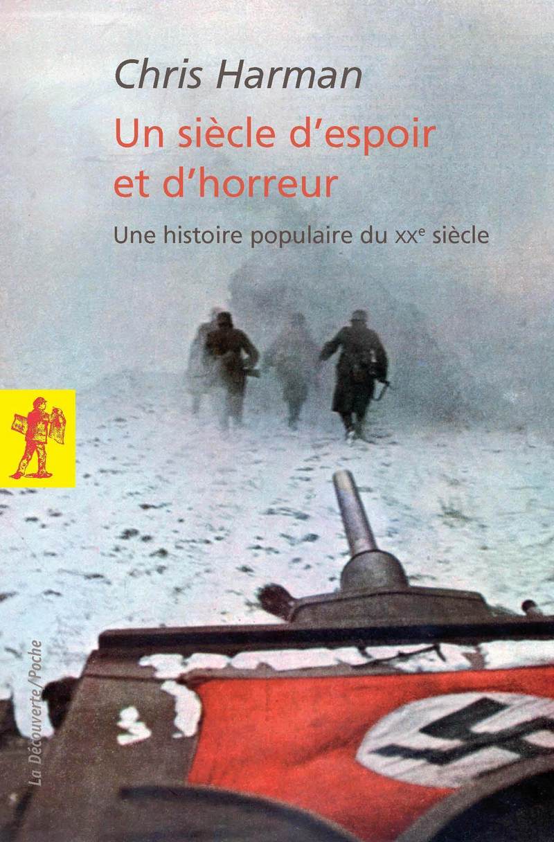 Un siècle d'espoir et d'horreur - Chris Harman