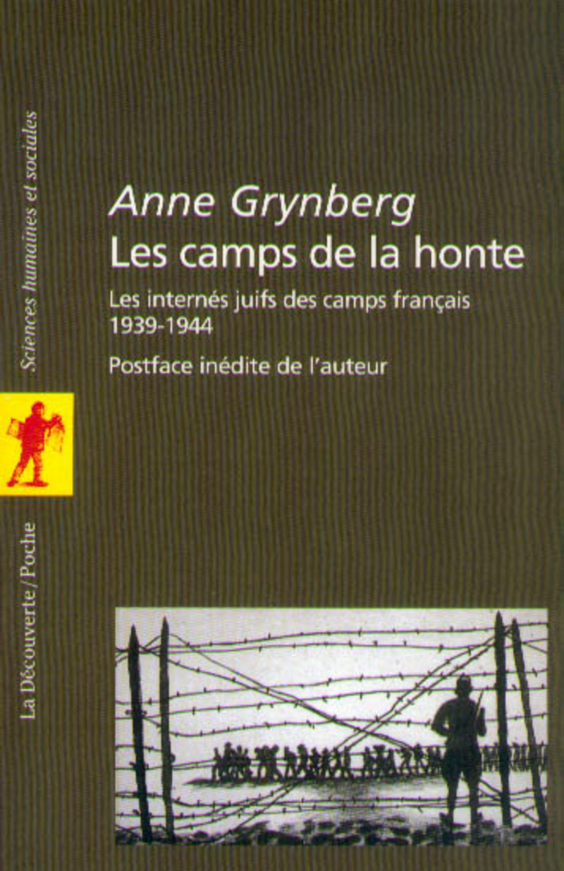Les camps de la honte - Anne Grynberg
