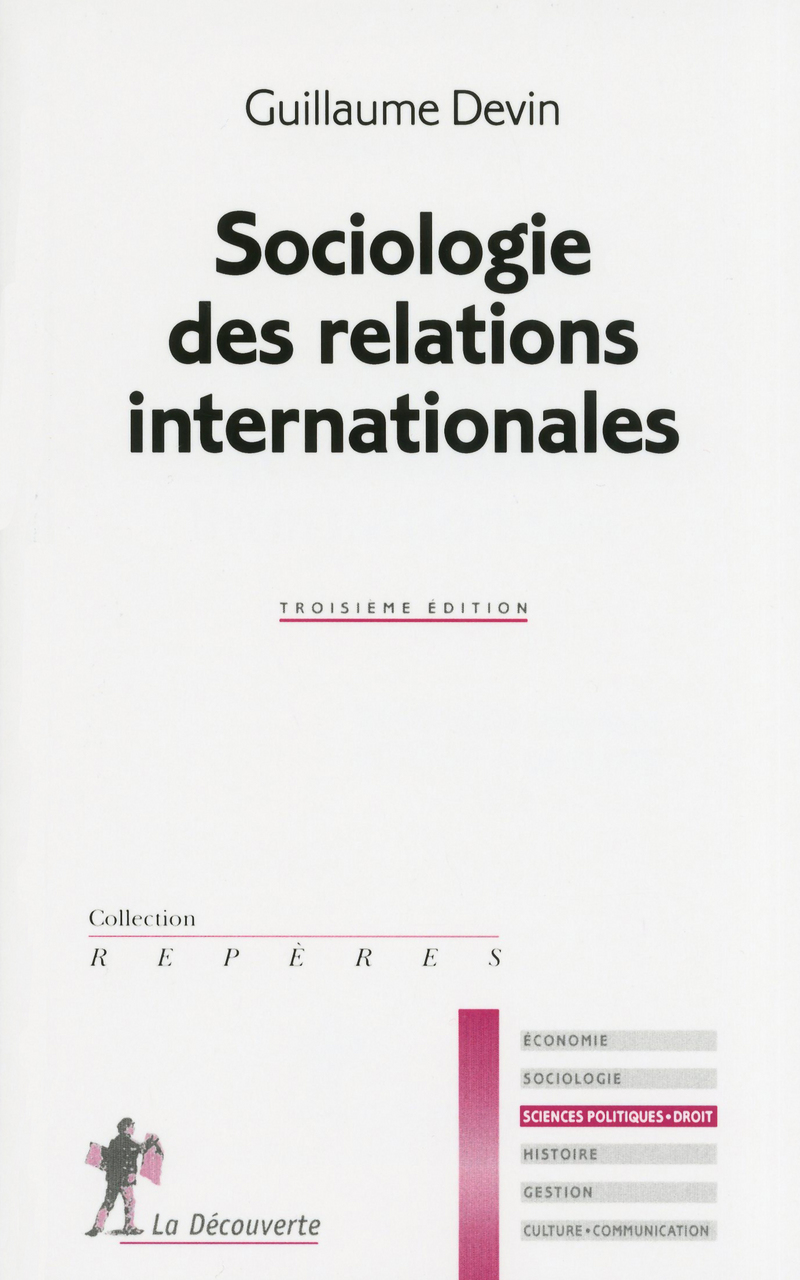 Sociologie des relations internationales - Guillaume Devin
