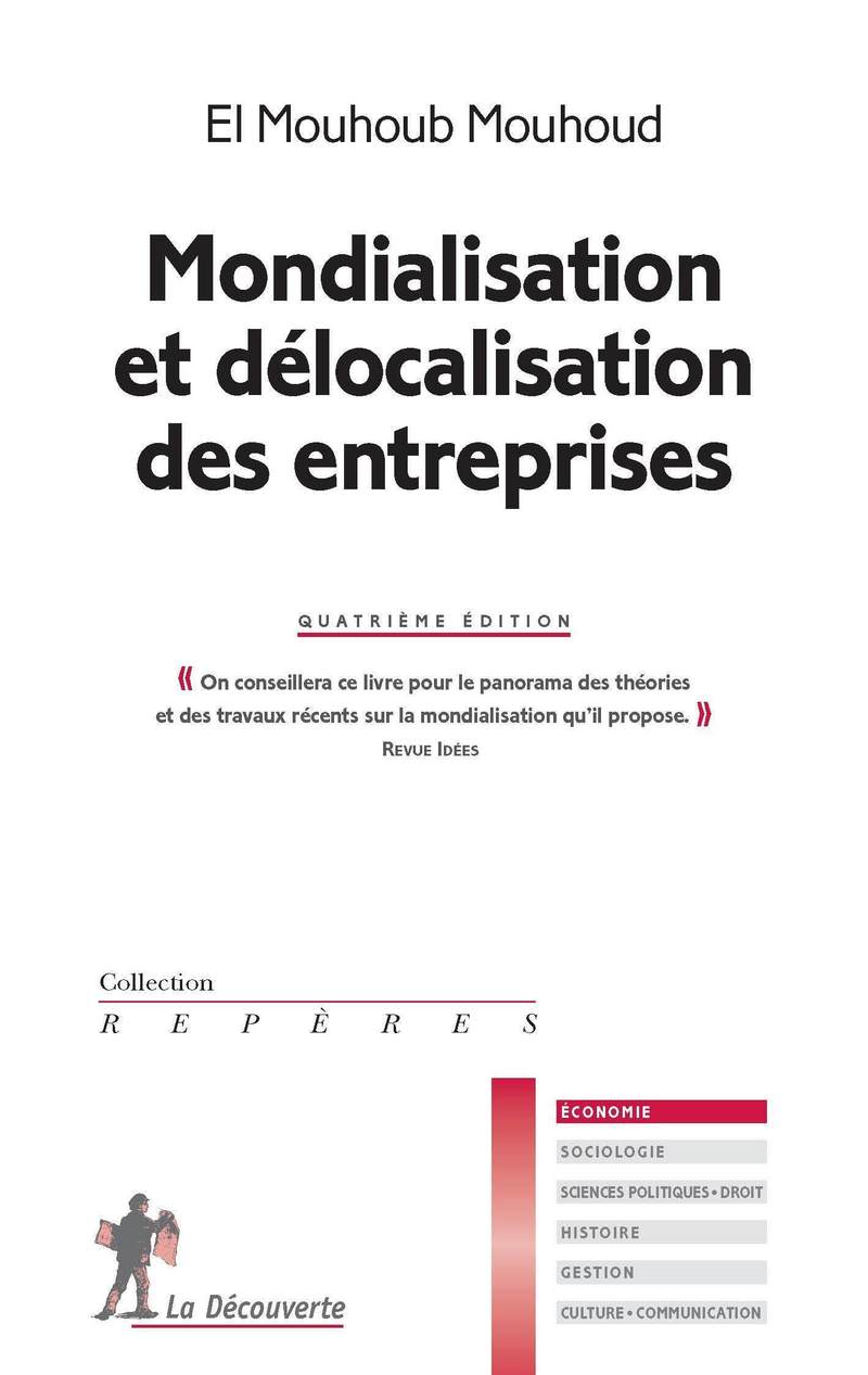 Mondialisation et délocalisation des entreprises. 4e éd. - El Mouhoub Mouhoud