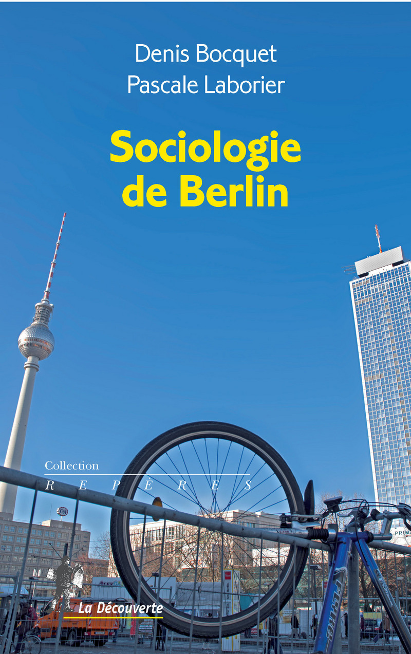 Sociologie de Berlin - Denis Bocquet, Pascale Laborier