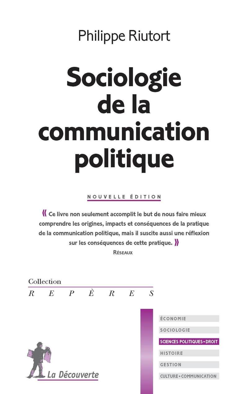 Sociologie de la communication politique - Philippe Riutort