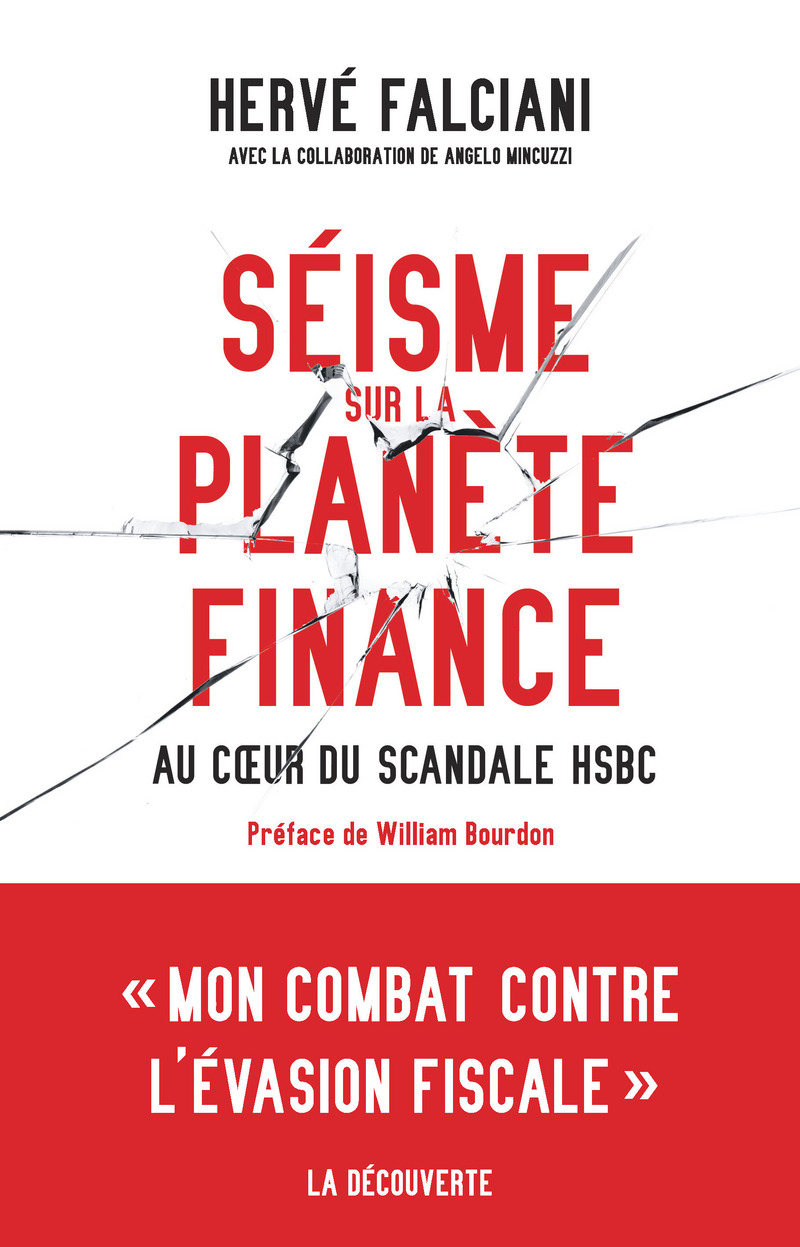 Séisme sur la planète finance - Hervé Falciani