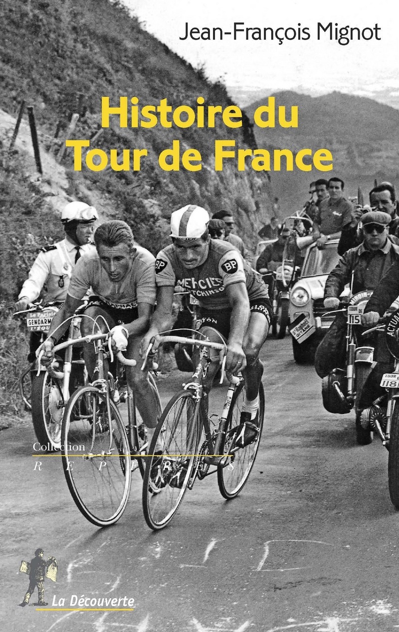 Histoire du Tour de France - Jean-François Mignot