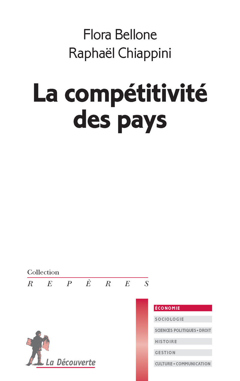 La compétitivité des pays - Flora Bellone, Raphaël Chiappini