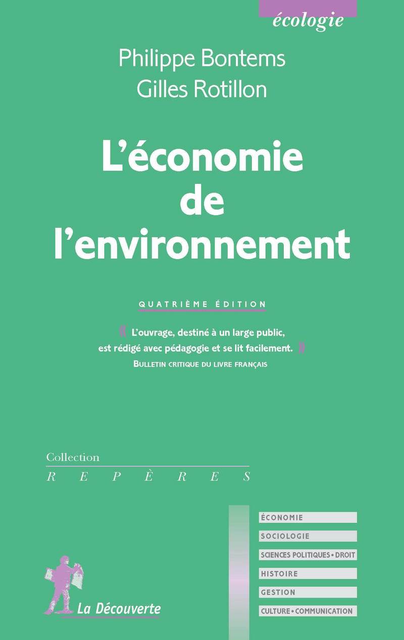 L'économie de l'environnement - Philippe Bontems, Gilles Rotillon