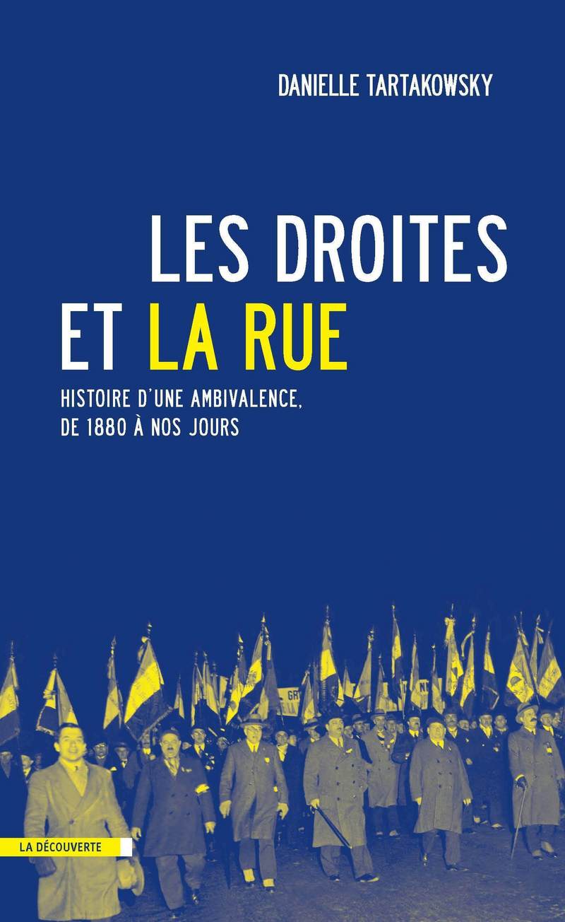 Les droites et la rue - Danielle Tartakowsky