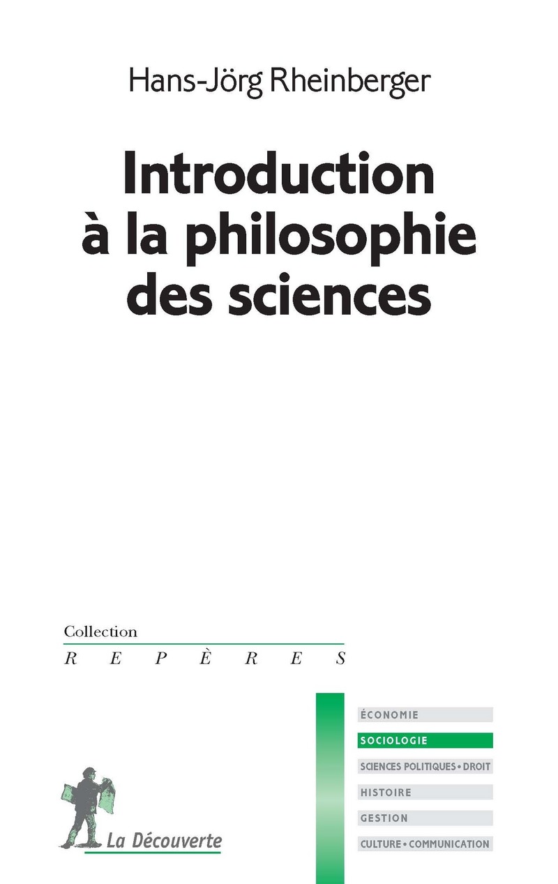 Introduction à la philosophie des sciences - Hans-Jörg Rheinberger