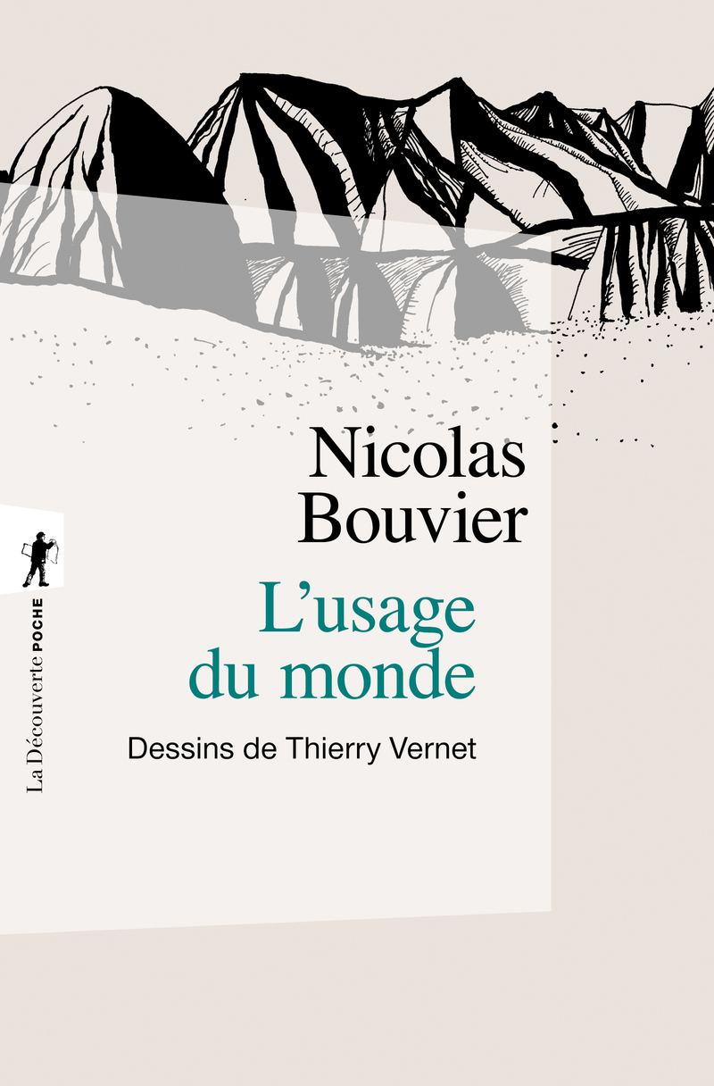 L'usage du monde - Nicolas Bouvier