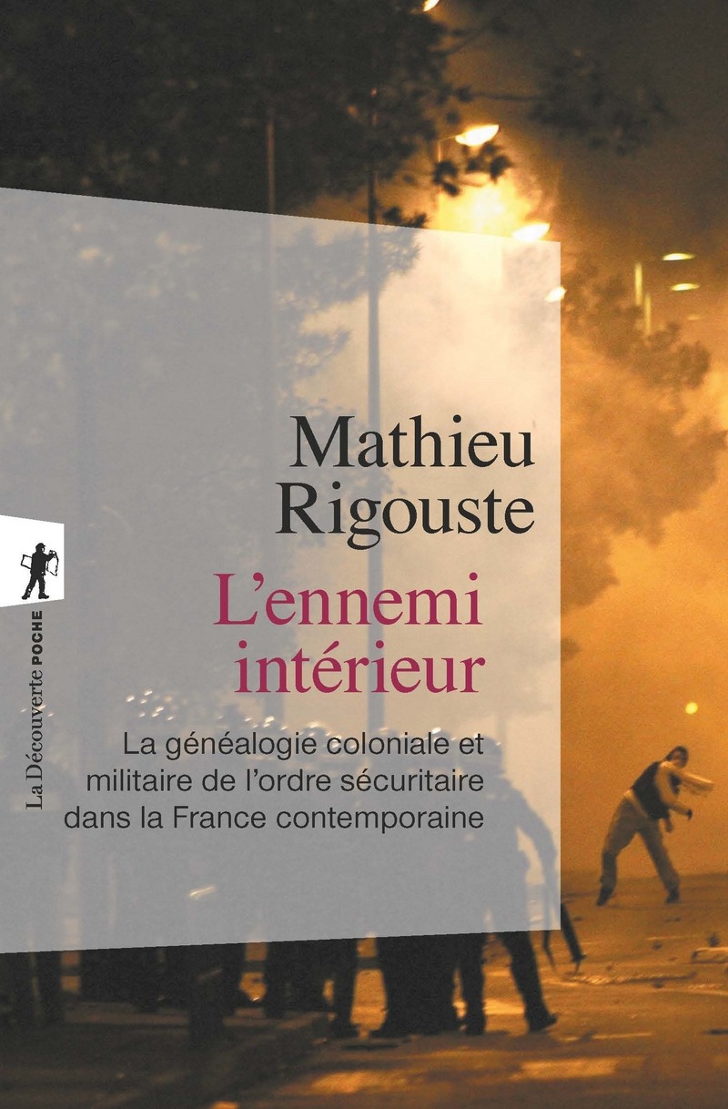 L'ennemi intérieur - Mathieu Rigouste