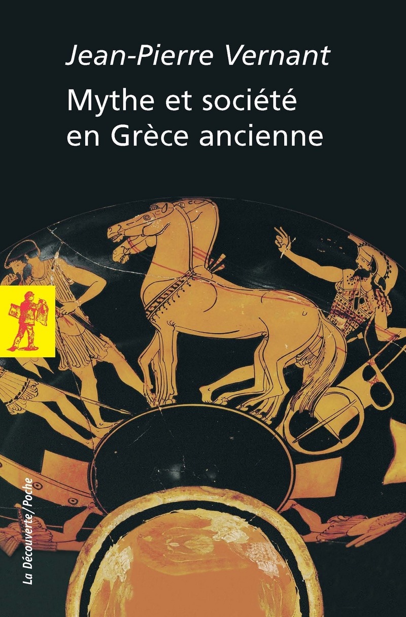 Mythe et société en Grèce ancienne - Jean-Pierre Vernant