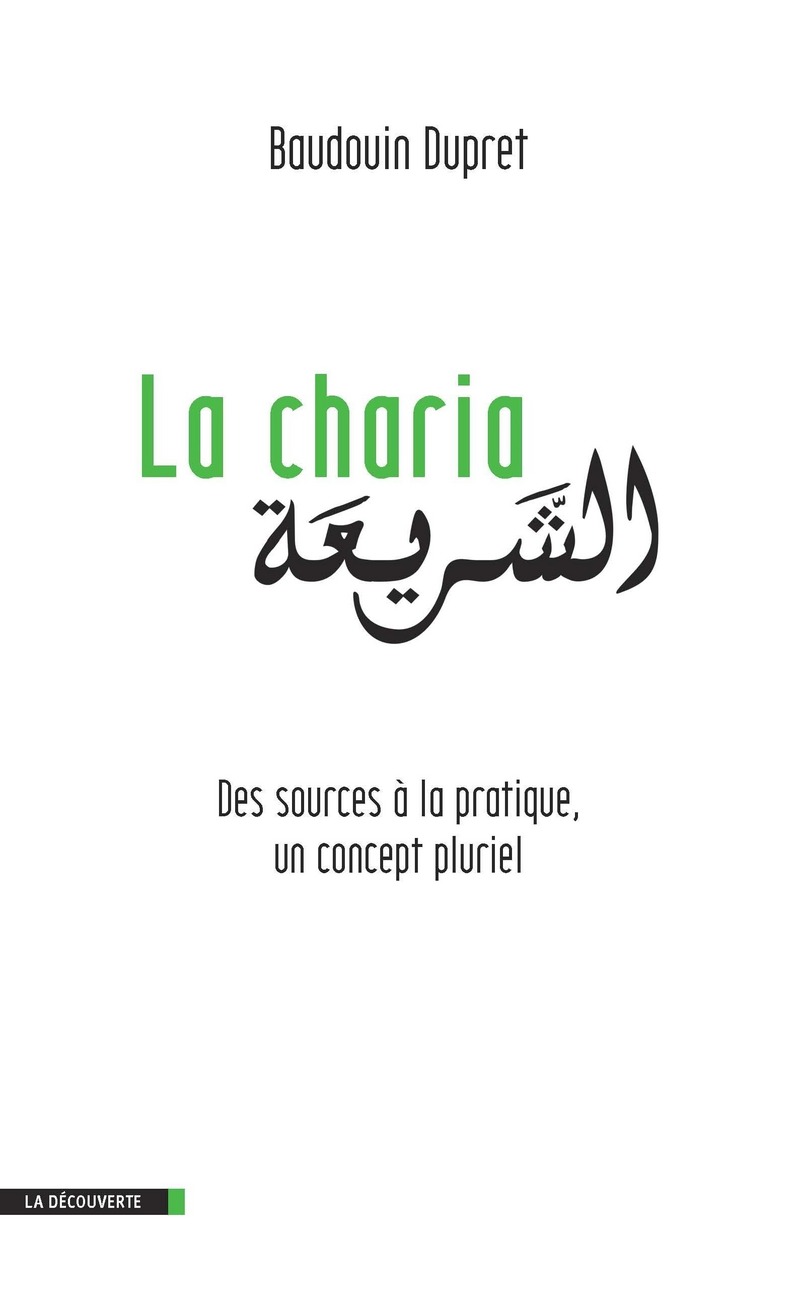 La charia - Baudouin Dupret
