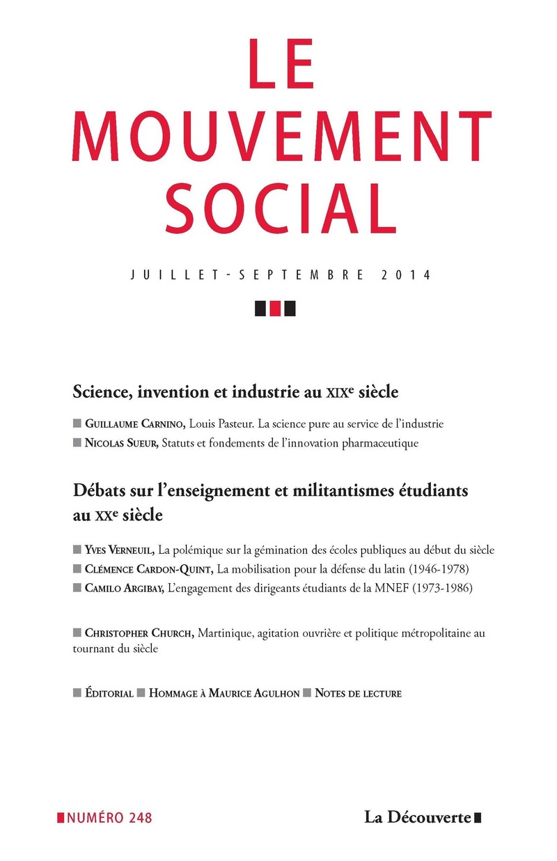 Varia. Science, industrie et innovation. Débats sur l'enseignement et militantismes étudiants 