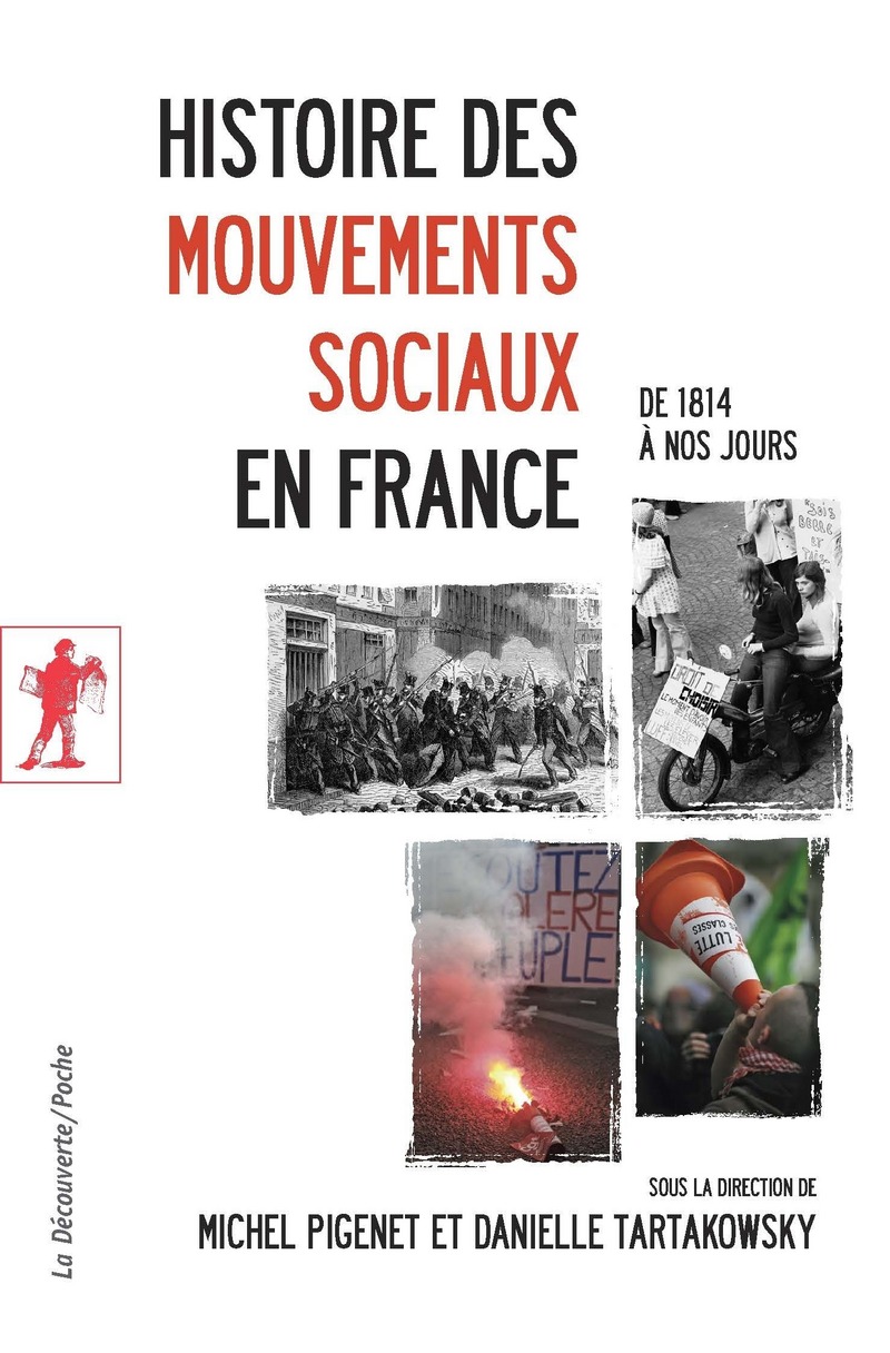 Histoire des mouvements sociaux en France - Michel Pigenet, Danielle Tartakowsky
