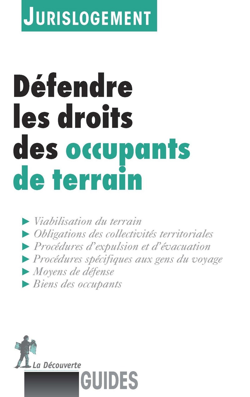 Défendre les droits des occupants de terrain -  Jurislogement