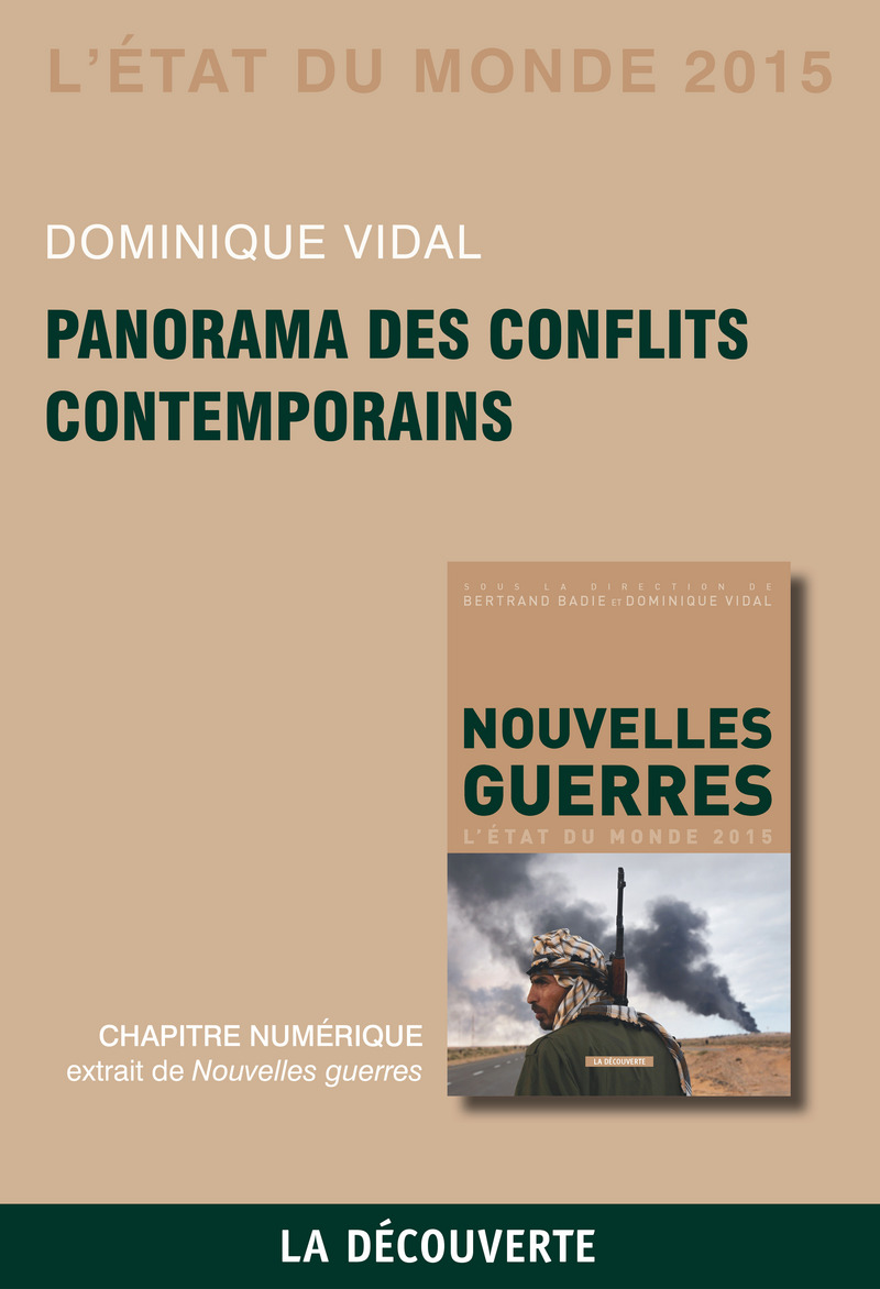 Chapitre État du monde 2015. Panorama des conflits contemporains - Dominique Vidal