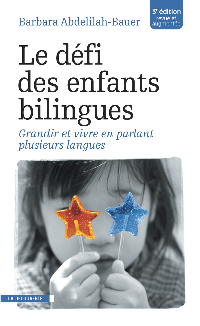 Le défi des enfants bilingues - Barbara Abdelilah-Bauer