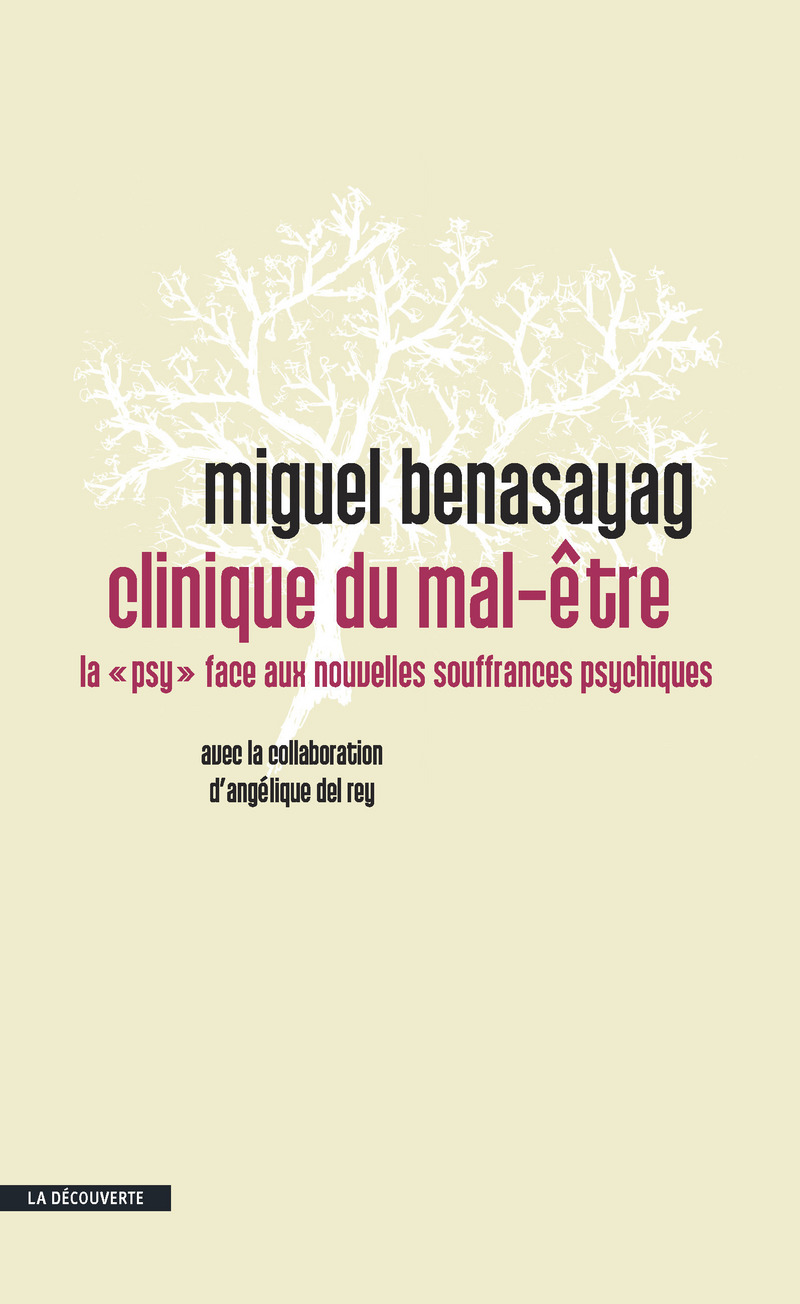 Clinique du mal-être - Miguel Benasayag, Angélique Del Rey