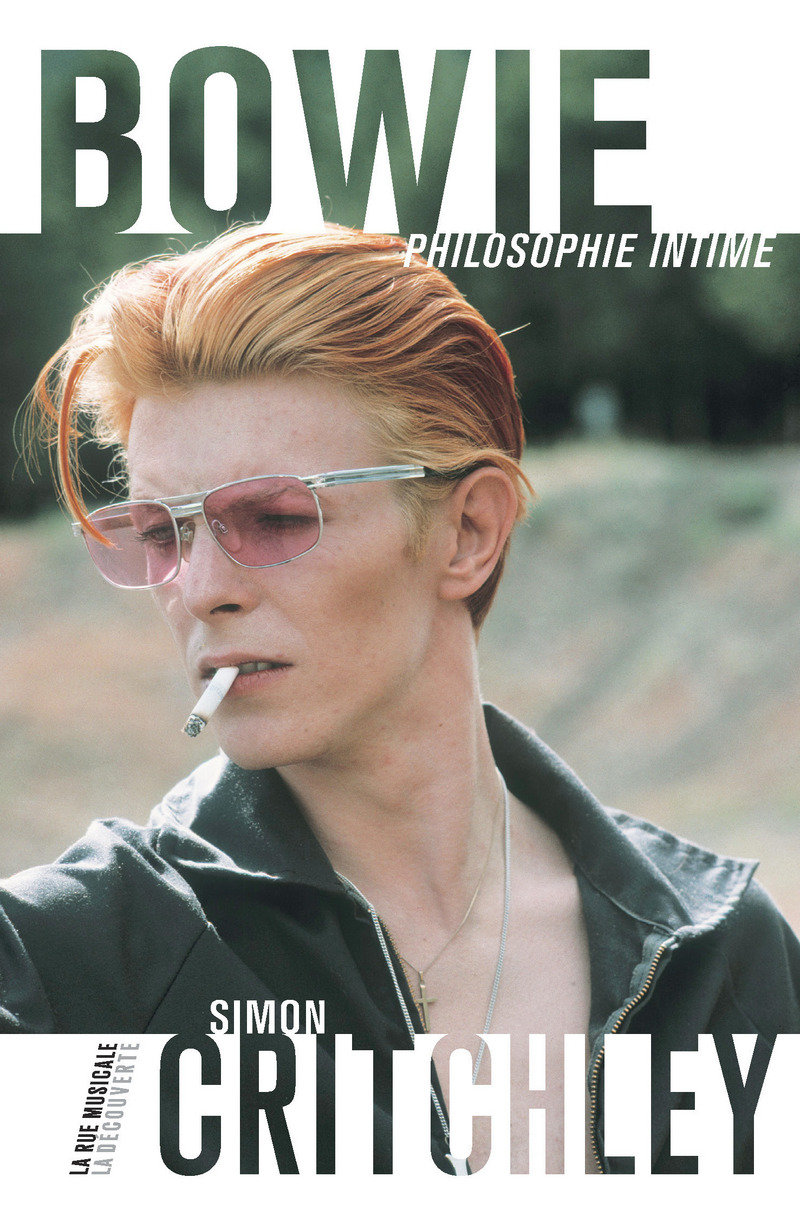 Bowie, philosophie intime - Simon Critchley