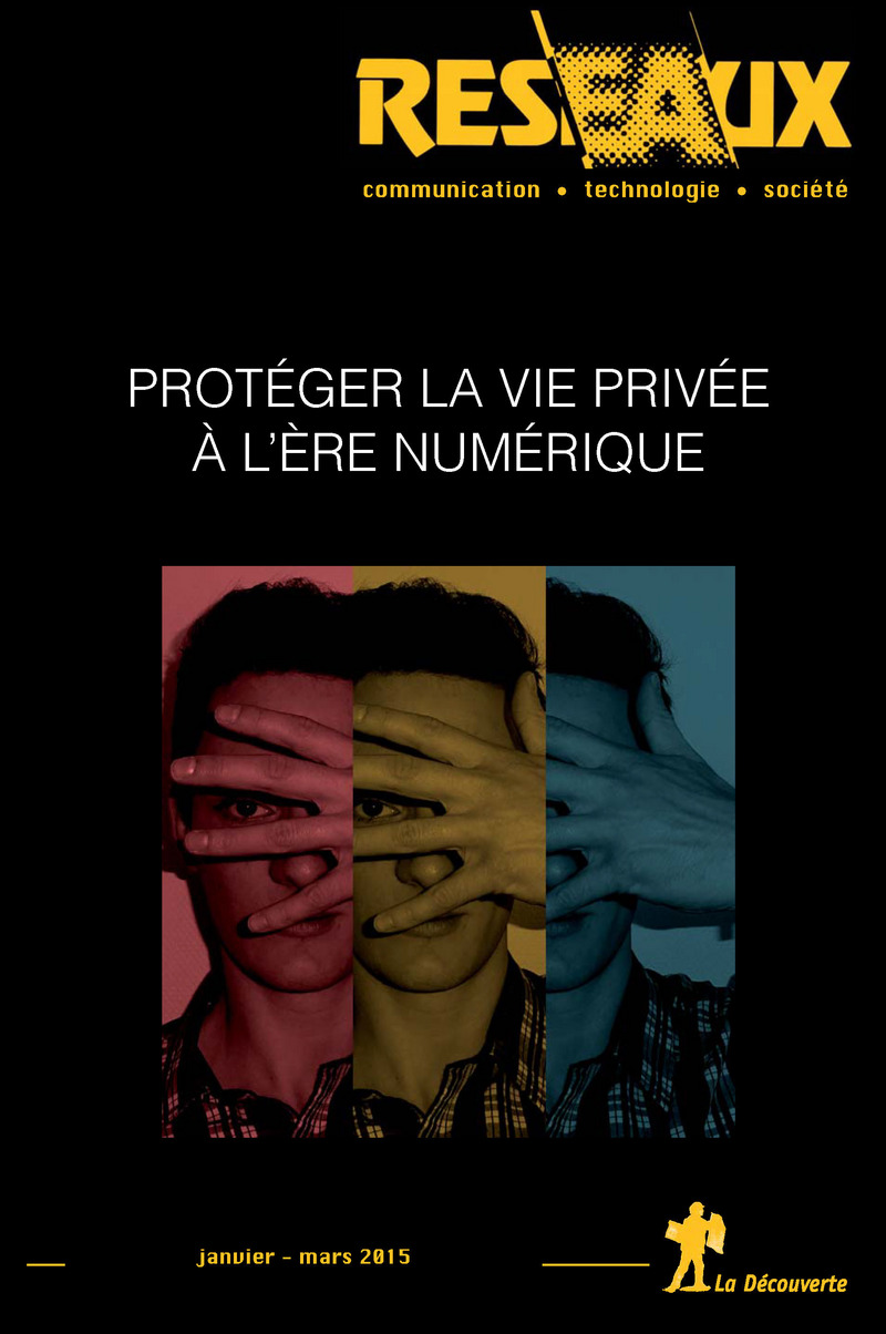 Protéger la vie privée à l'ère numérique 