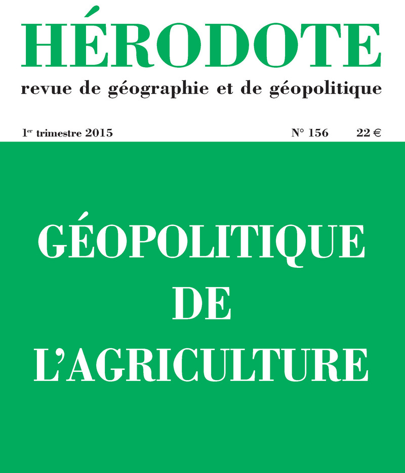 Hérodote numéro 156 - Géopolitique de l'agriculture -  Revue Hérodote