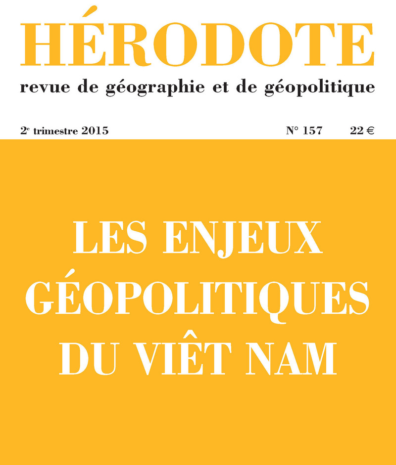 Hérodote numéro 157 - Les enjeux géopolitiques duViêt Nam -  Revue Hérodote