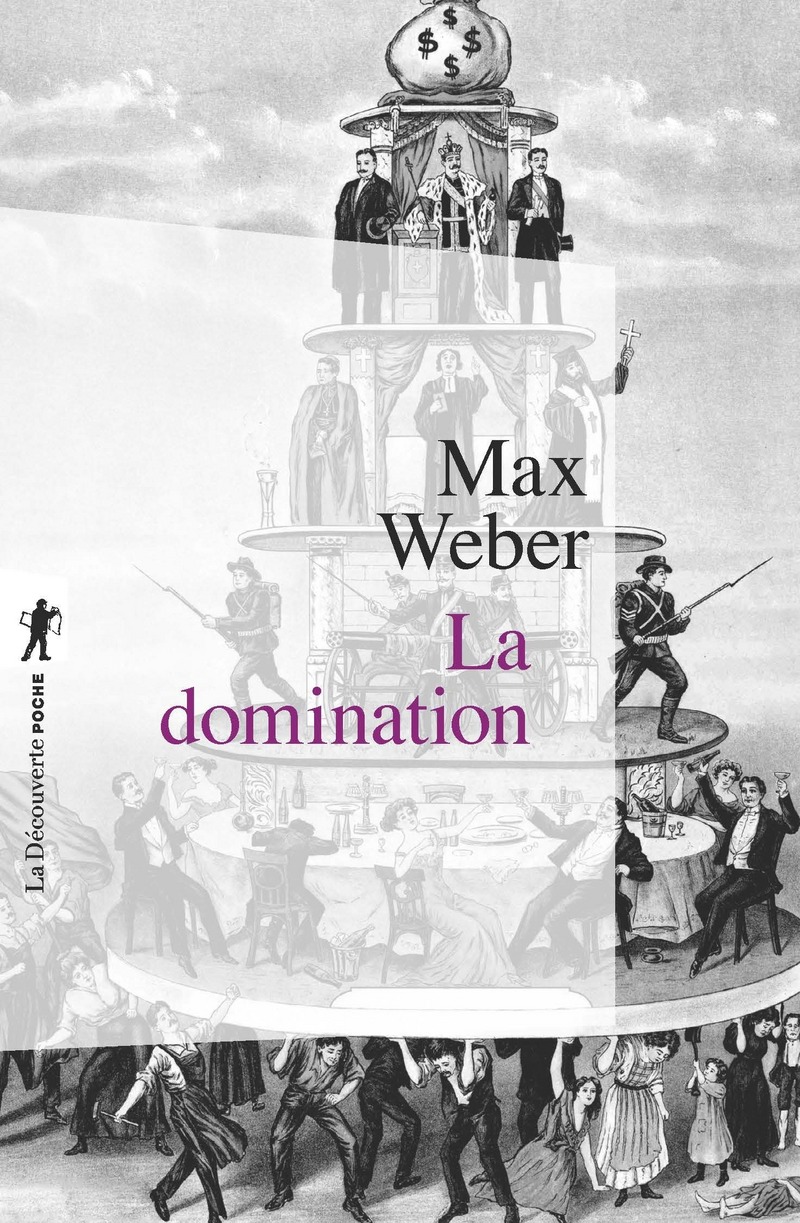 La domination - Max Weber
