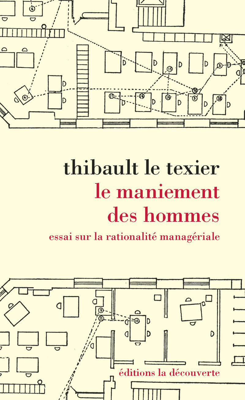 Le maniement des hommes - Thibault Le Texier