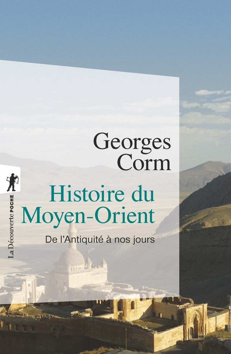 Histoire du Moyen-Orient - Georges Corm