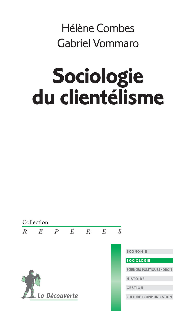 Sociologie du clientélisme - Hélène Combes, Gabriel Vommaro