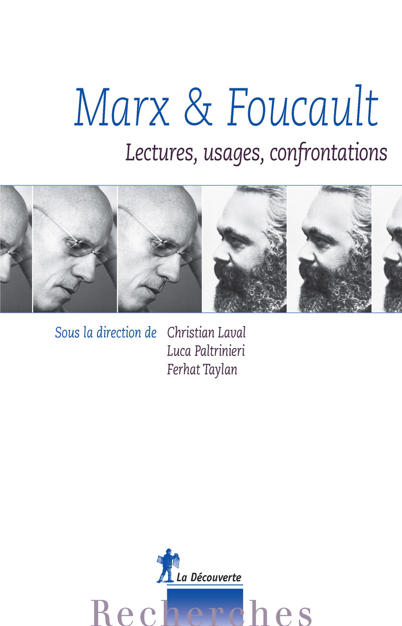 Marx &amp; Foucault - Christian Laval, Luca Paltrinieri, Ferhat Taylan